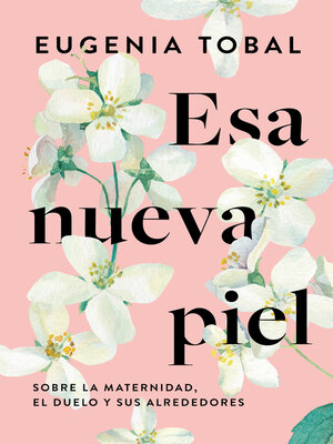 cover image of Esa nueva piel